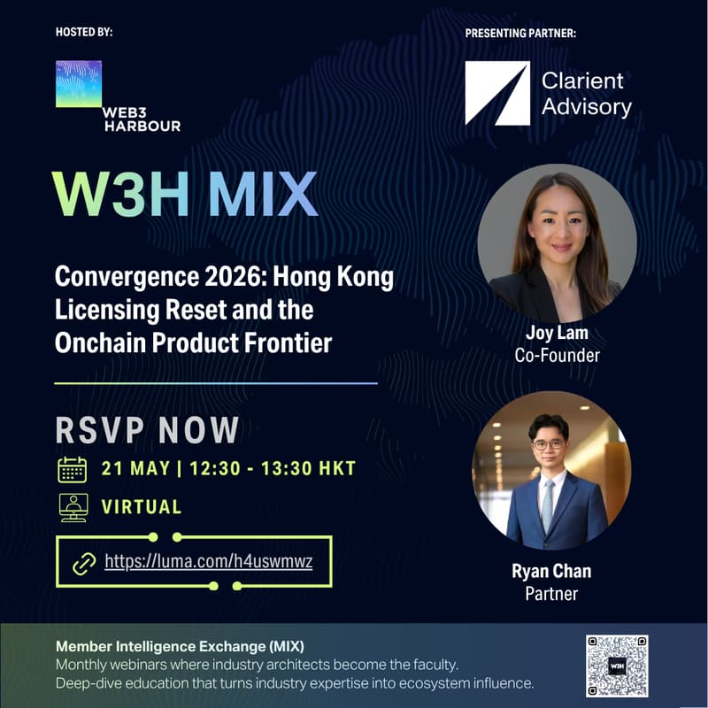 Cover Image for Web3 Harbour MIX Series (May Edition): Convergence 2026 - Hong Kong's Licensing Reset and the Onchain Product Frontier