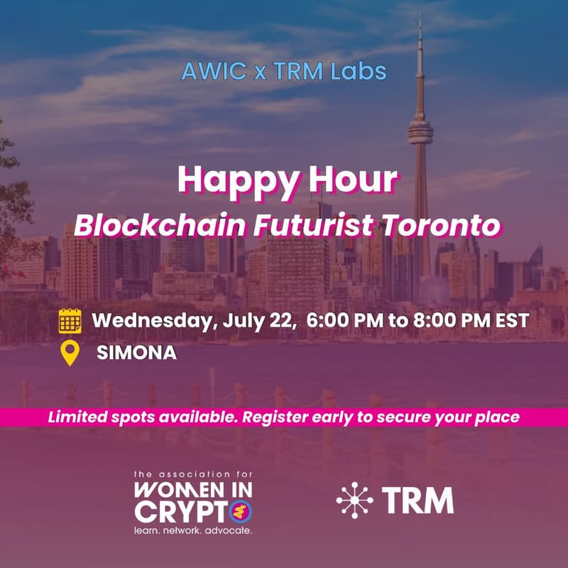 Cover Image for AWIC x TRM Labs. Happy Hour at Blockchain Futurist Toronto