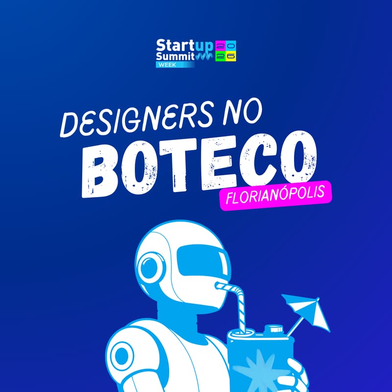 Cover Image for 🍻 Designers no Boteco: Happy Hour @ Startup Summit