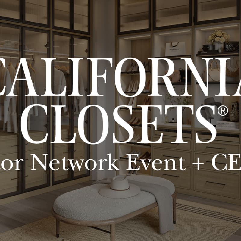 Cover Image for California Closets- Realtor Network Event + CE Class