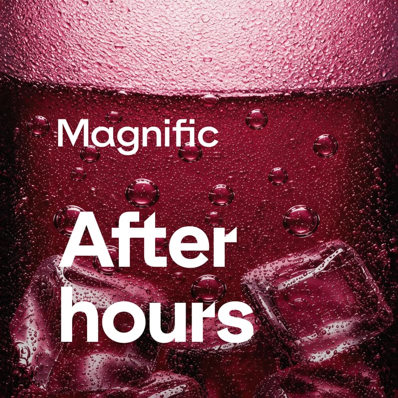 Cover Image for Magnific After Hours