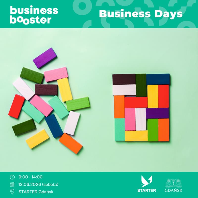 Cover Image for Business Days | Business Booster: Jak budować biznes, kiedy świat ciągle się zmienia?