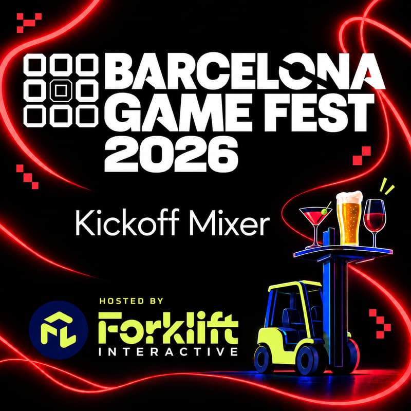 Cover Image for Barcelona Game Fest Kickoff Mixer by Forklift