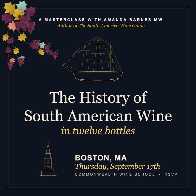 Cover Image for The History of South American Wine — in 12 Bottles (Boston)