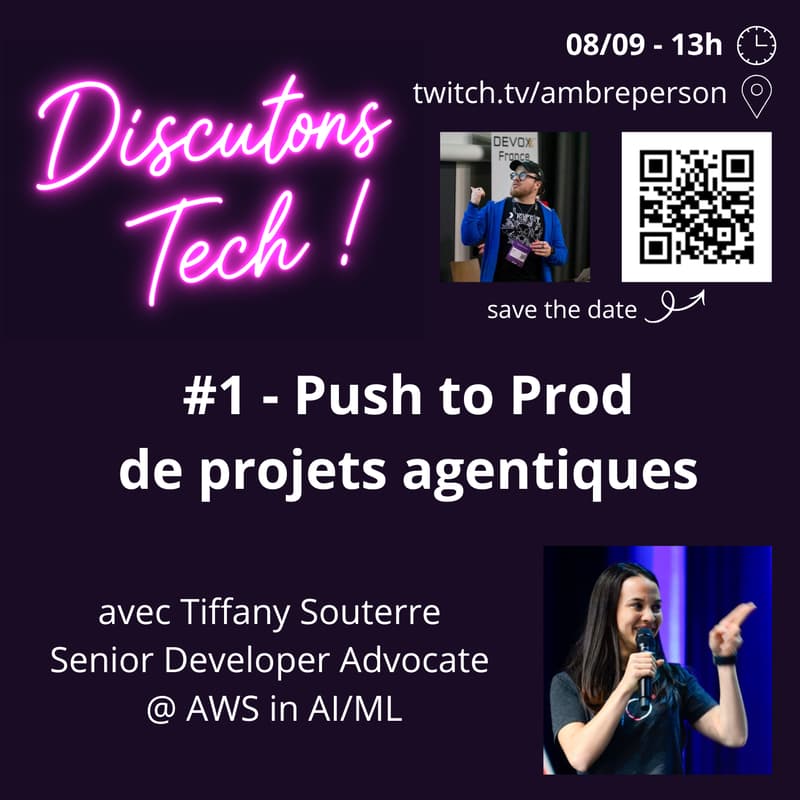 Cover Image for Discutons Tech ! # 1 - Push to Prod de projets agentiques avec Tiffany Souterre