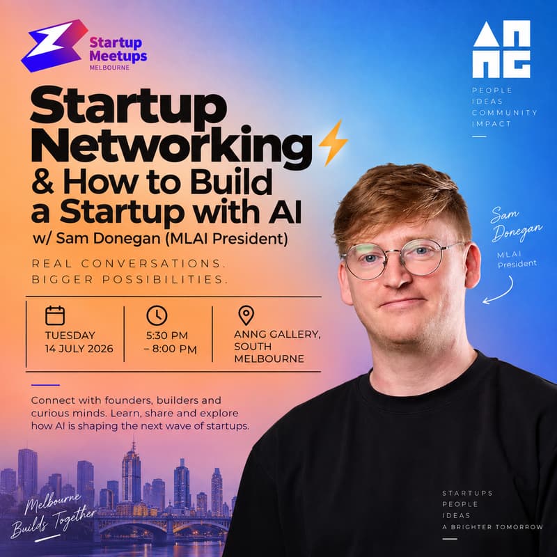 Cover Image for Startup Networking⚡& How to Build a Startup with AI w/ Sam Donegan (MLAI President