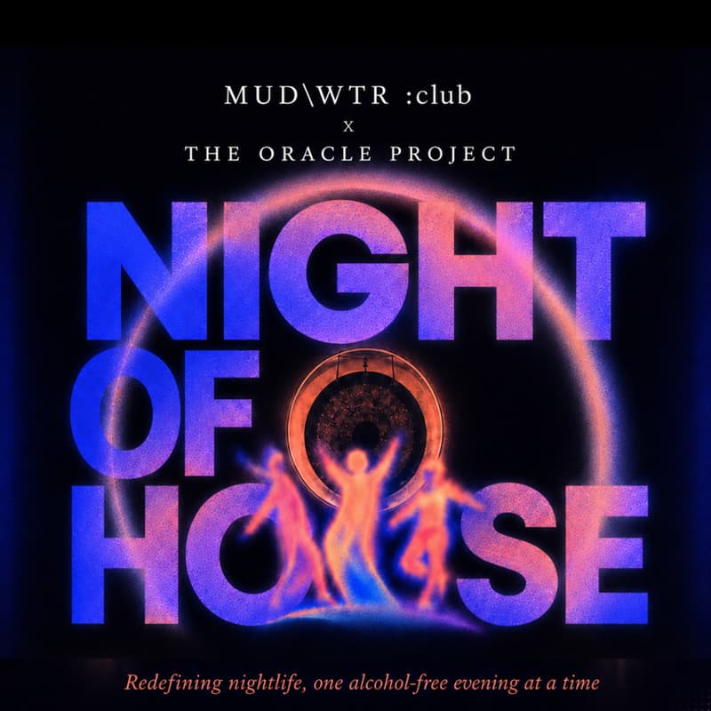 Cover Image for MUD\WTR :club x The Oracle Project: NIGHT OF HOUSE