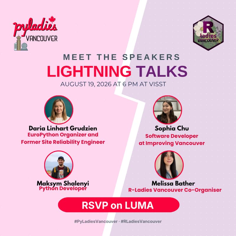 Cover Image for PyLadies × R-Ladies Vancouver Lightning Talks
