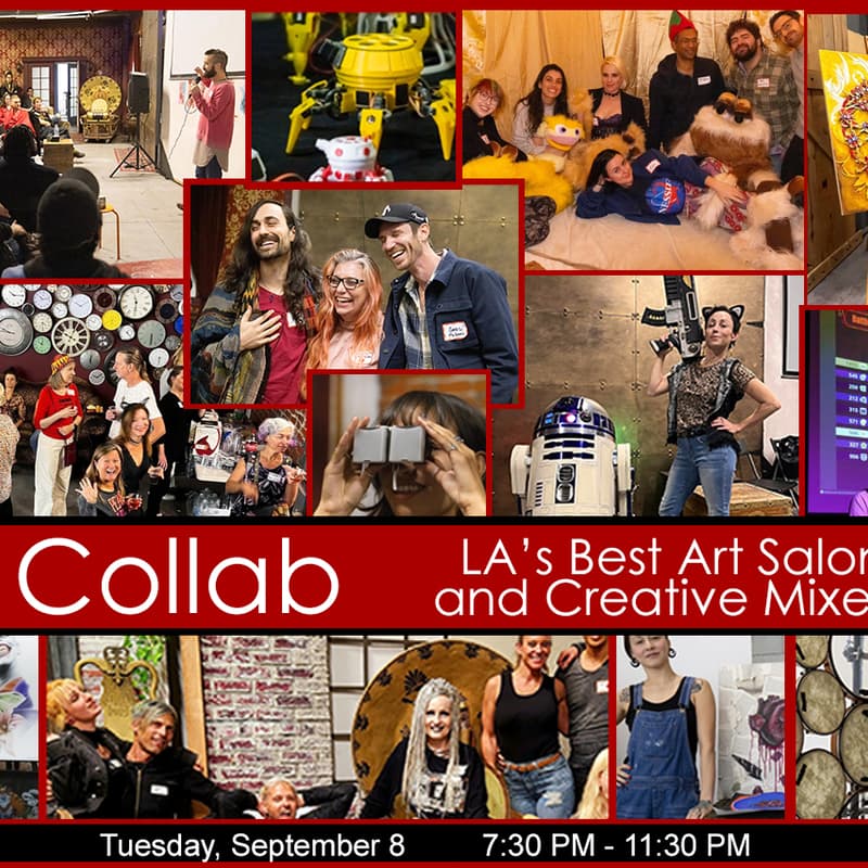 Cover Image for Collab for September - LA's Best monthly Art Salon & Creative Networking Party!