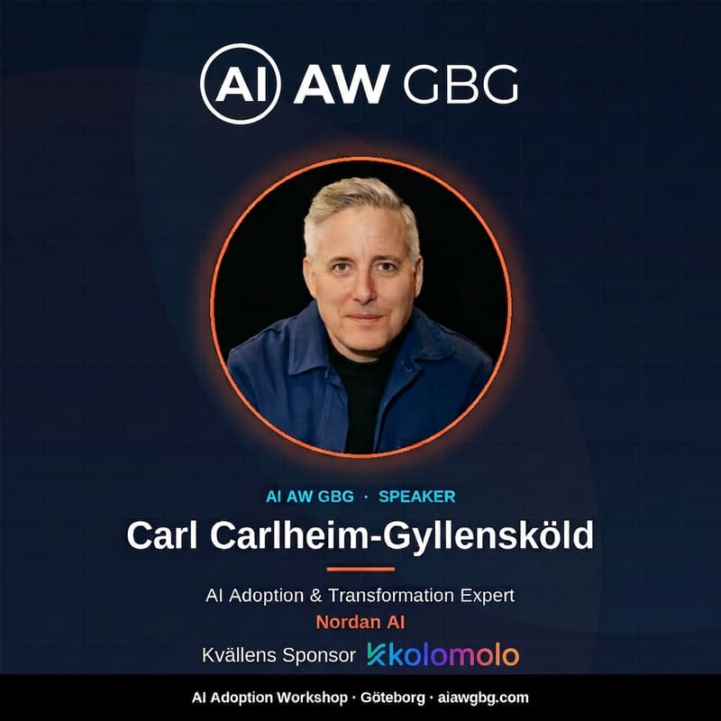 Cover Image for AIAWGBG: Verktyg att få mer värde av AI med Carl Carlheim-Gyllensköld