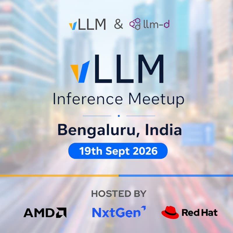 vLLM Inference Meetup Bengaluru cover image