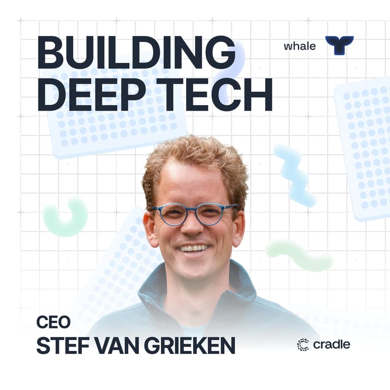 Cover Image for Building Deep Tech with Stef van Grieken