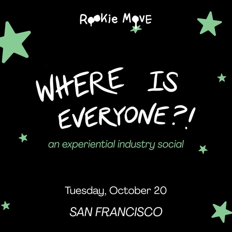 Cover Image for WHERE IS EVERYONE?? — an experiential industry gathering (San Francisco edition)
