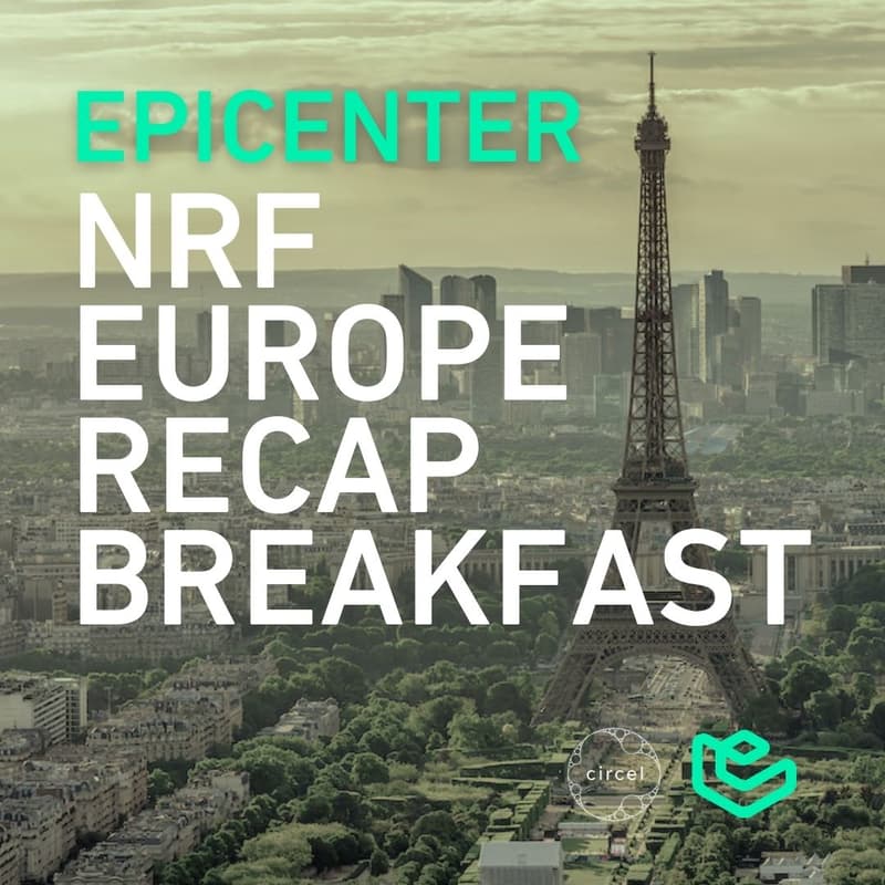 Cover Image for Circel Session: NRF Europe Recap Breakfast - STHLM