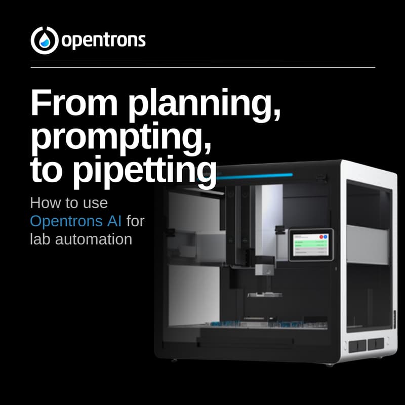Cover Image for From Planning, Prompting, to Pipetting - How to Utilise Opentrons AI for Lab Automation