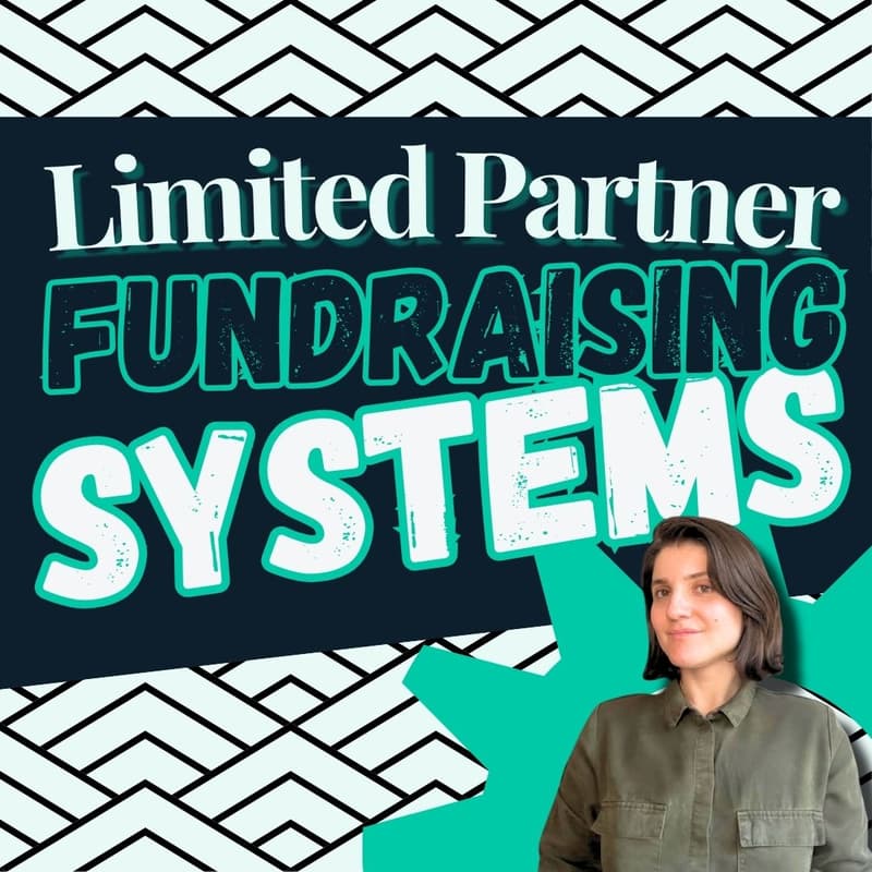 Cover Image for The LP Fundraising System That Closes Emerging Funds
