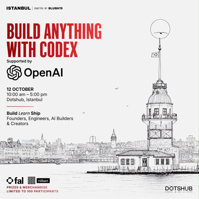 Cover Image for Build Anything with Codex Hackathon — Istanbul Ignited by Slush’D x OpenAI