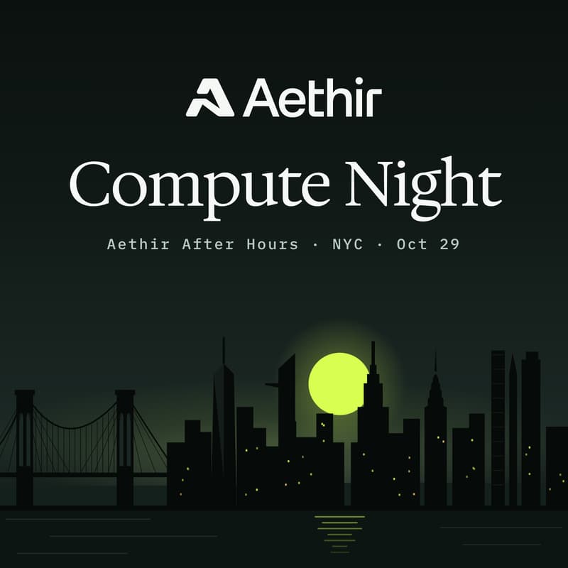 Cover Image for Aethir After Hours: AI Infra Night