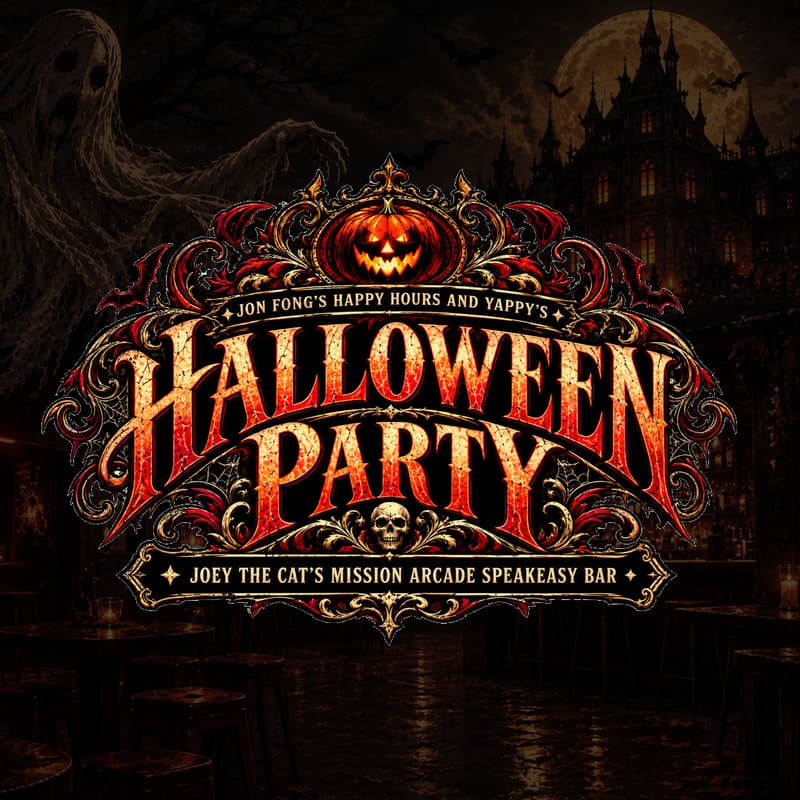 Cover Image for JF HH x Yappy's Halloween Party - @ Joey the Cat's Mission Arcade Speakeasy Bar