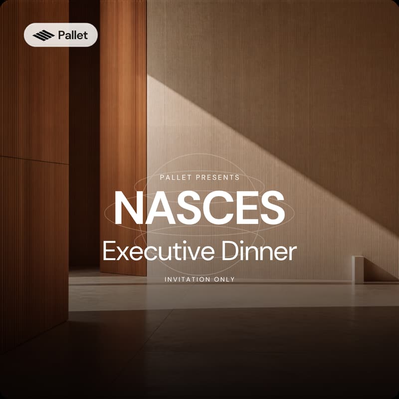 Cover Image for NASCES Executive Dinner -A private evening hosted by Pallet