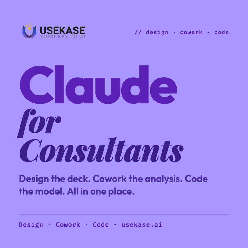 Cover Image for Claude for Consultants: Design, Cowork & Code