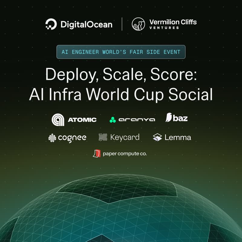 Cover Image for Deploy, Scale, Score: DigitalOcean + Vermilion AI Infra Social