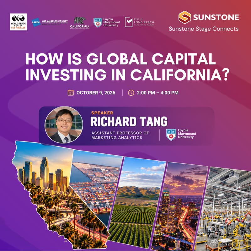 Cover Image for How Is Global Capital Investing in California? | Sunstone Stage Connects