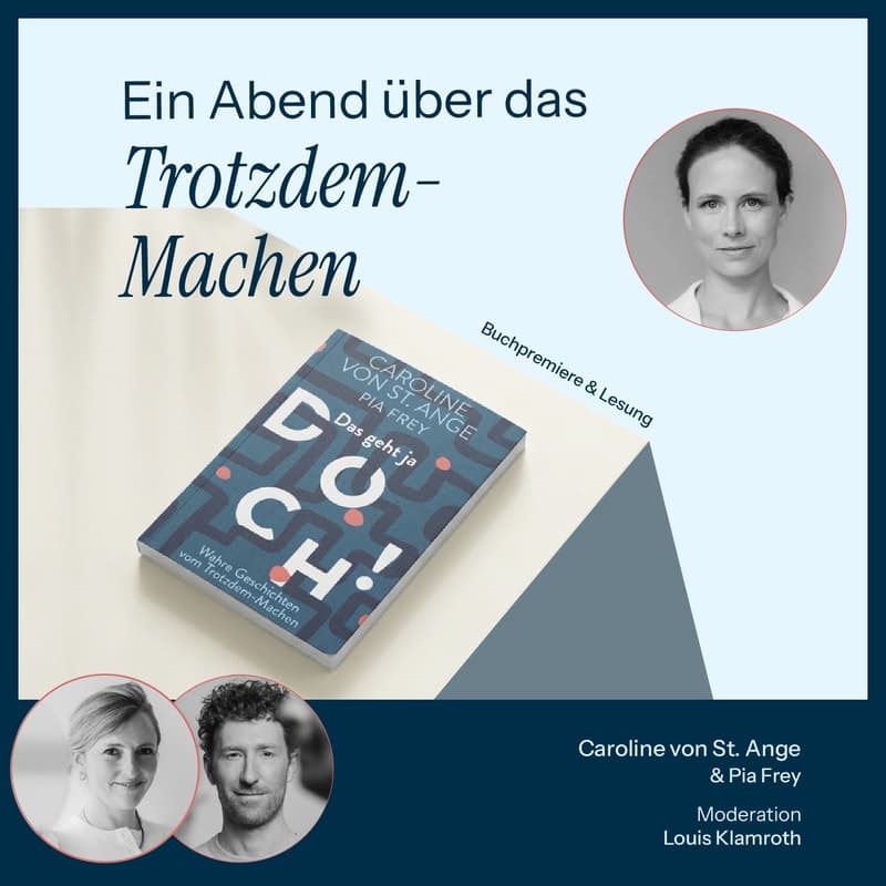 Cover Image for Buch- Premiere "Das Geht Ja DOCH" von Caroline von St. Ange & Pia Frey
