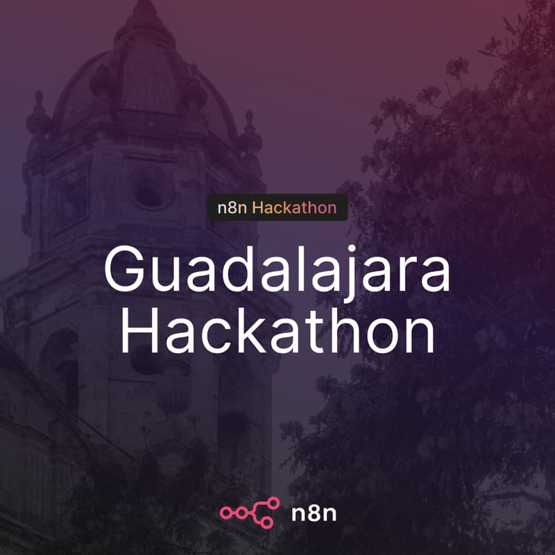 Cover Image for Hackathon: n8n Guadalajara