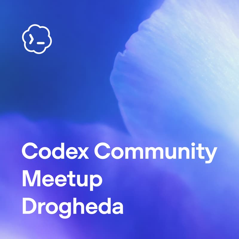 Cover Image for Codex Community Build Meetup - Drogheda