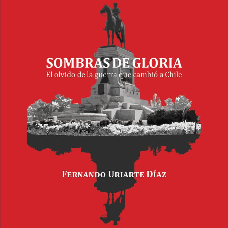 Cover Image for Presentación del Libro "Sombras de Gloria". Fernando Uriarte Díaz