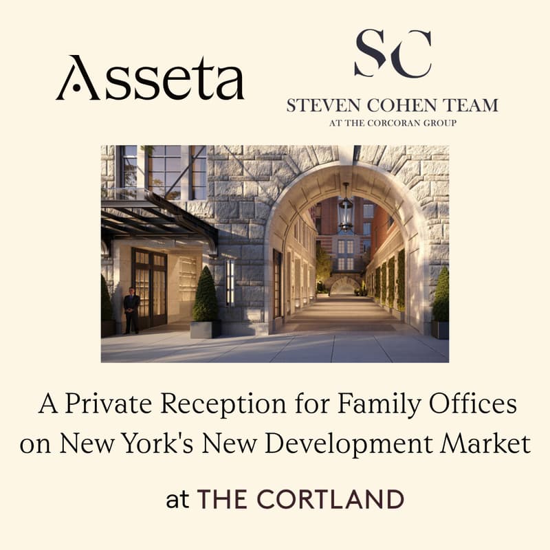 Cover Image for Asseta X Steven Cohen Team: A Private Reception for Family Offices at The Cortland