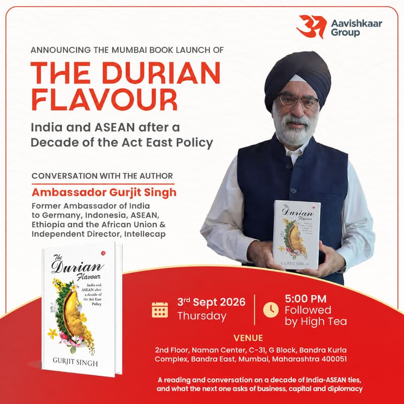 Cover Image for Exclusive Book Launch of ‘The Durian Flavour’ - By Shri. Gurjit Singh, Former Ambassador & Intellecap Board Member