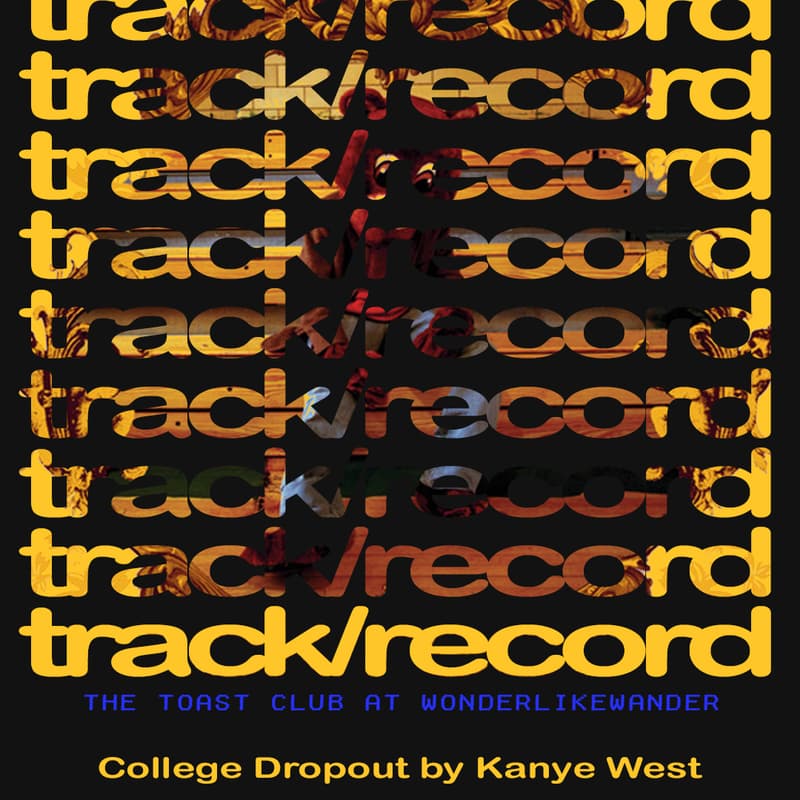 Cover Image for THE COLLEGE DROPOUT w/ track/record