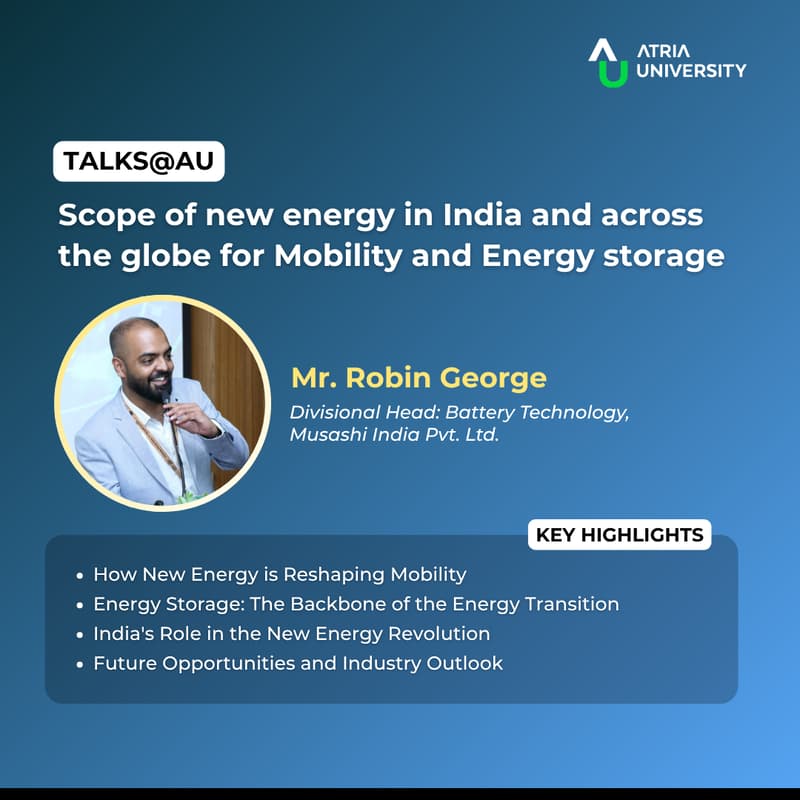 Cover Image for Scope of new energy in India and across the globe for Mobility and Energy storage | Talks@AU