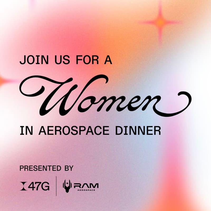 Cover Image for Women in Aerospace Dinner Hosted By RAM + 47G