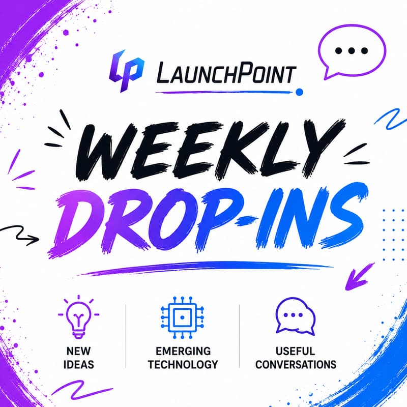 Cover Image for LaunchPoint Weekly Drop-Ins