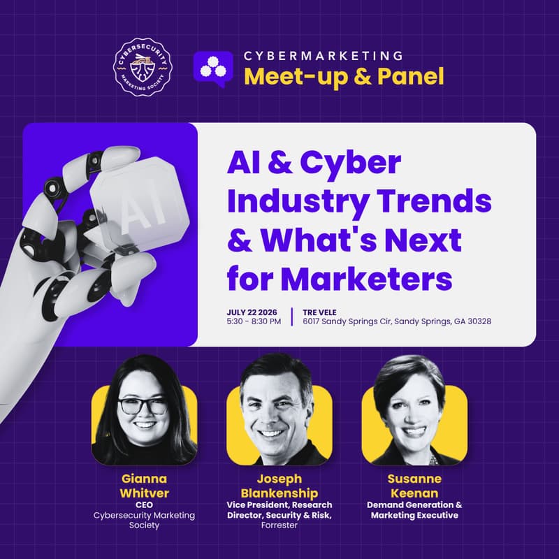 Cover Image for CyberMarketing Meet-up & Panel: AI & Cyber Industry Trends & What's Next for Marketers