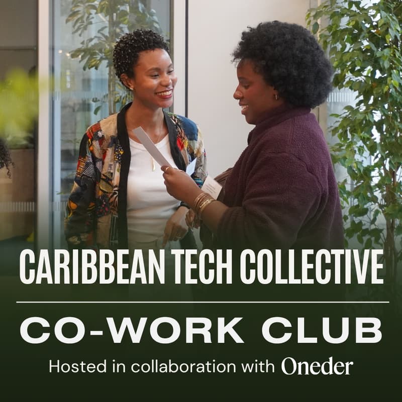 Cover Image for Caribbean Tech Collective: Co-Work Club – Build, Connect, Grow