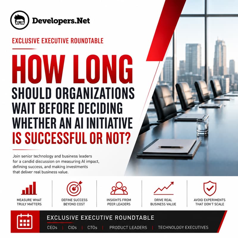Cover Image for How Long Should Organizations Wait Before Deciding Whether an AI Initiative is Successful or Not?