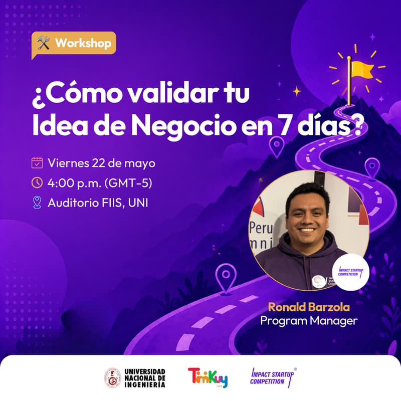 Cover Image for Workshop: ¿Cómo validar tu Idea de Negocio en 7 días? ft. ISC UNI