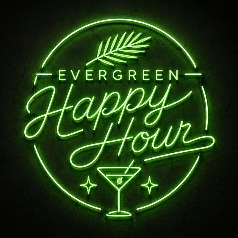 Cover Image for EverGreen Happy Hour