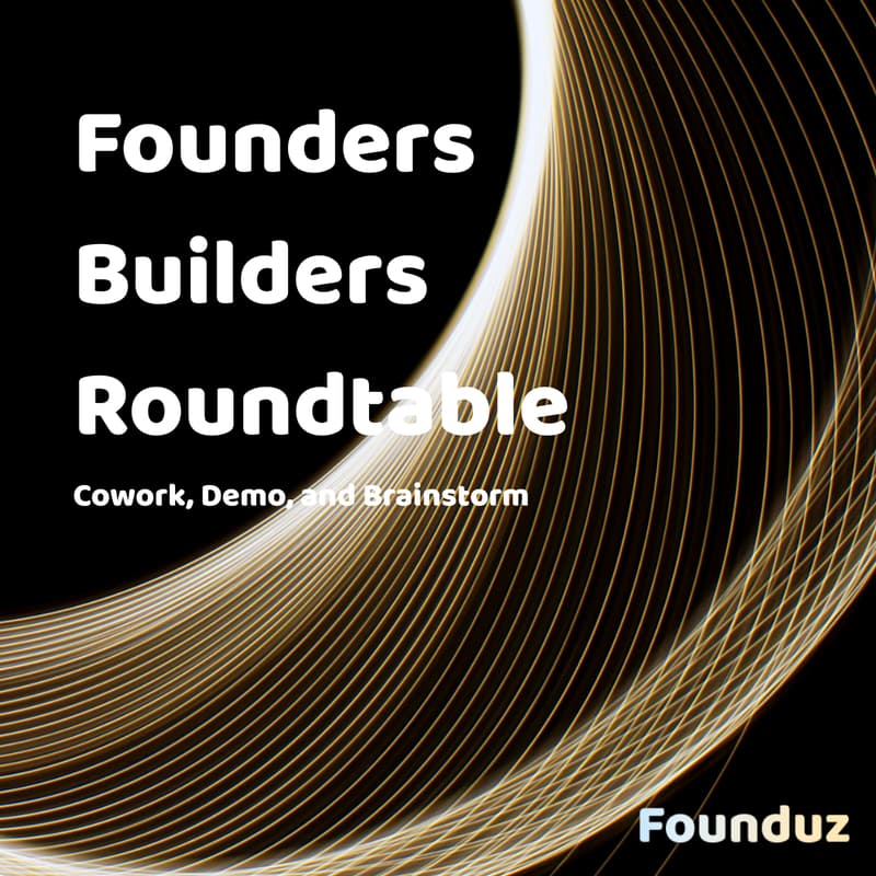 Cover Image for Founders Builders Roundtable