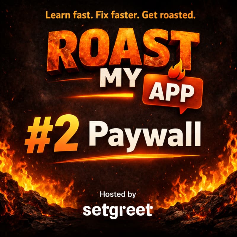 Cover Image for 🔥 Roast My App #2: Paywall
