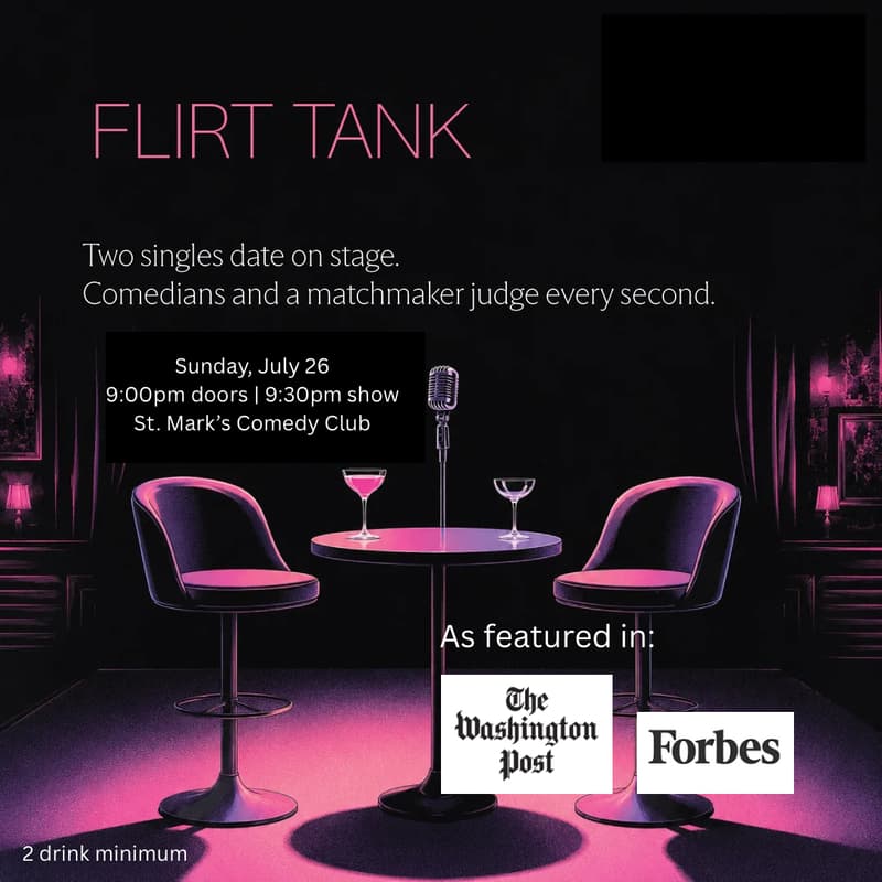 Cover Image for Flirt Tank New York: The Comedy Matchmaking Show- July 26