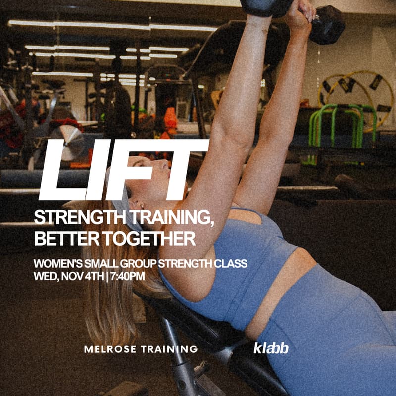 Cover Image for LIFT: Women's Small Group Strength Training | November 4th, 2026