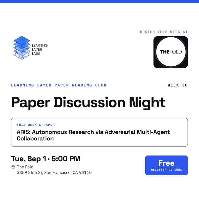 Cover Image for Learning Layer Paper Reading Club - Week 30 - ARIS: Autonomous Research via Adversarial Multi-Agent Collaboration