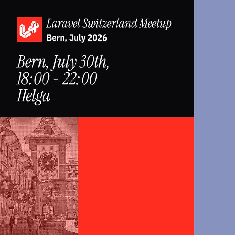 Cover Image for July 2026 Laravel Switzerland Meetup