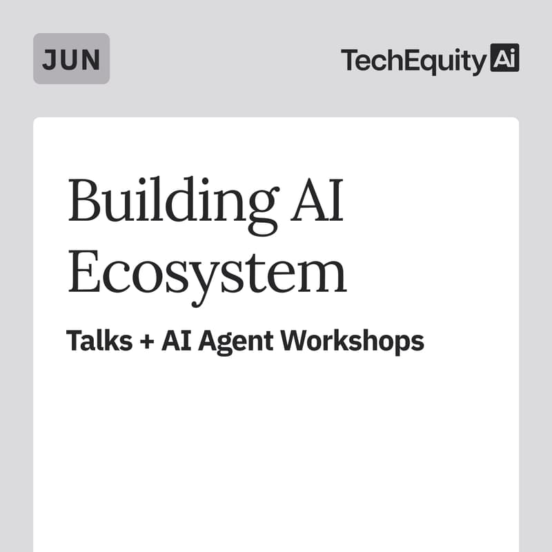 Cover Image for Building AI Ecosystem: Talks + AI Agent Workshops
