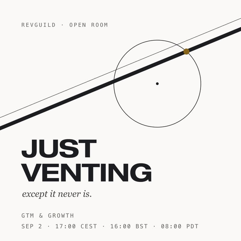 Cover Image for Just Venting for GTM & Growth